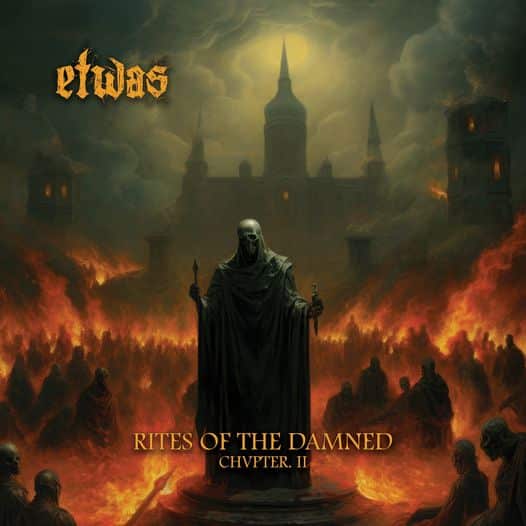Etwas - Rites of the damned