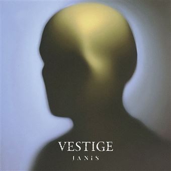 Vestige _ Janis