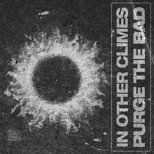 In Other Climes _ Purge The band _ New single