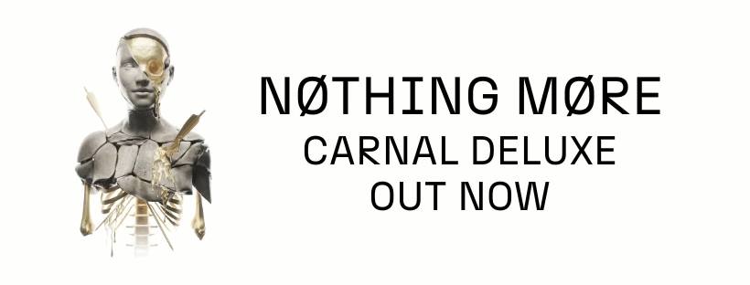 Nothing More : “Carnal” la version deluxe est là