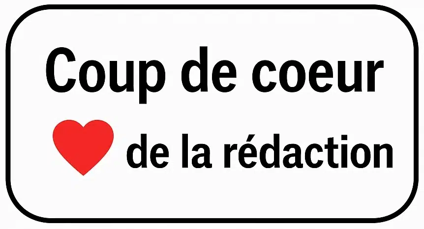 Coup de cœur de la rédaction