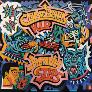 Comeback Kid _ Heavy Steps