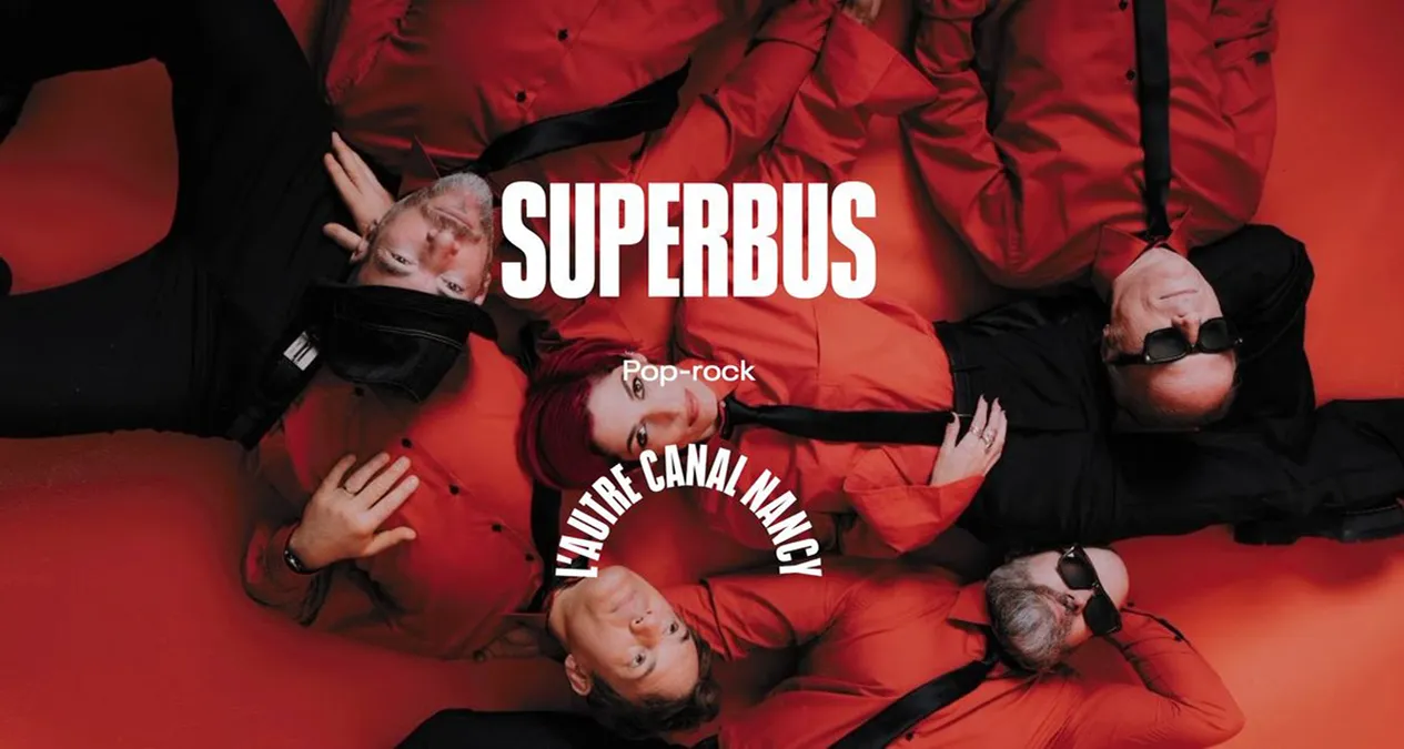 Superbus L'Autre Canal Nancy 2026