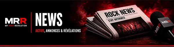 Actualités rock et metal - My Rock Revolution