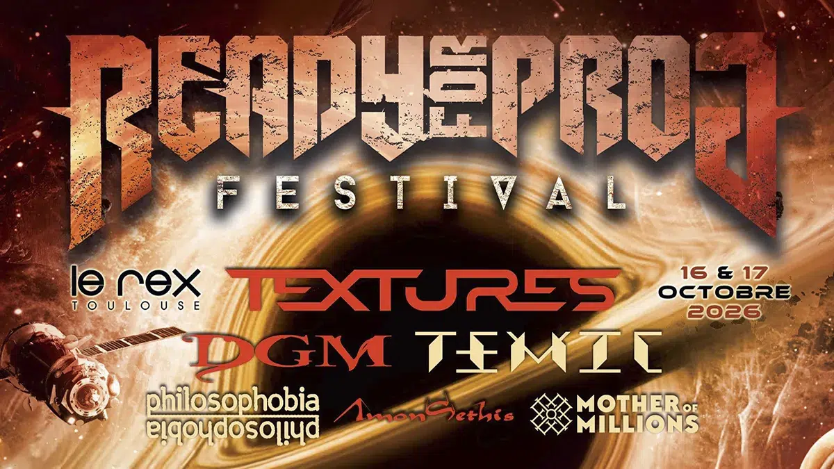 6ème édition du Ready for Prog Festival - Le Rex - Toulouse