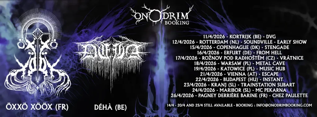 Öxxö Xööx + Déhá Öxxö Xööx + Déhá Tour 2026