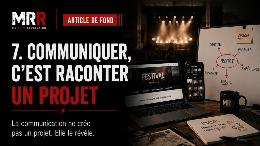 Communiquer, c’est raconter un projet - article de fond My Rock Revolution Communiquer, c’est raconter un projet - article de fond My Rock Revolution